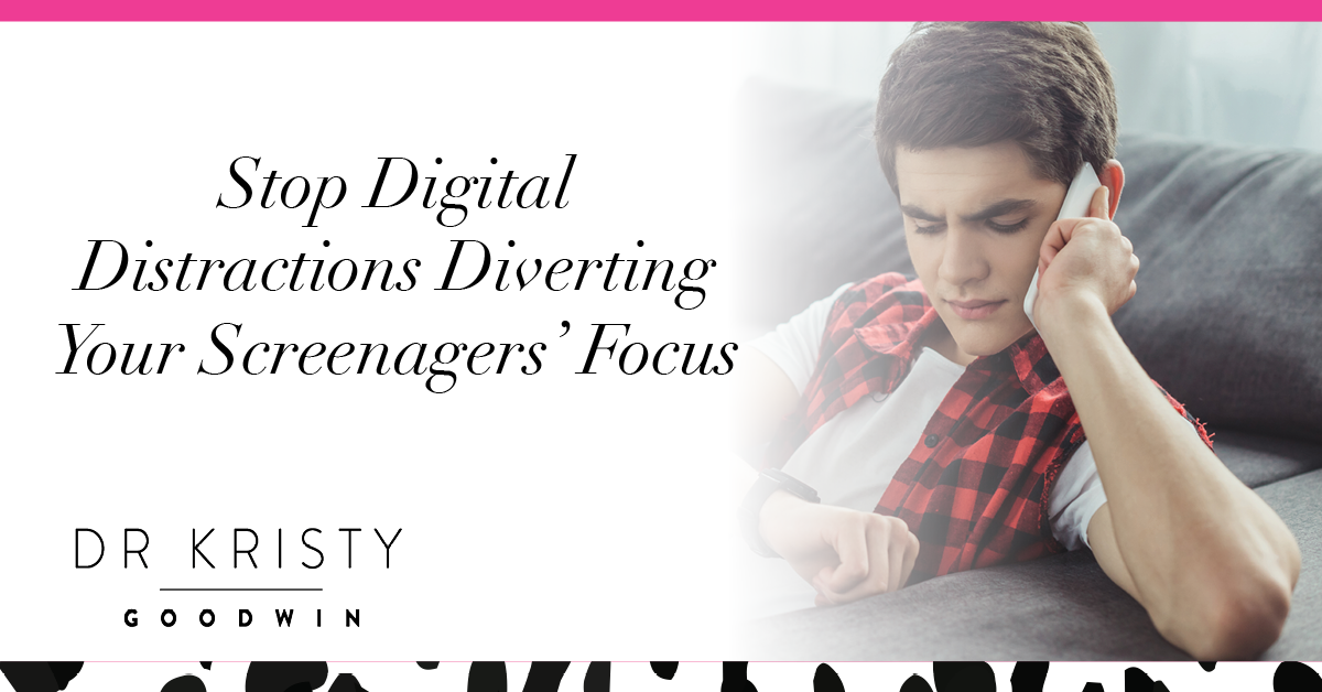 Stop Digital Distractions Diverting Your Screenagers’ Focus43